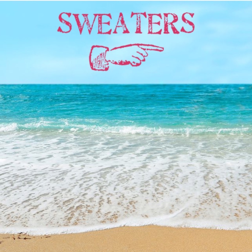 SWEATERS: Reasonable Offers Accepted